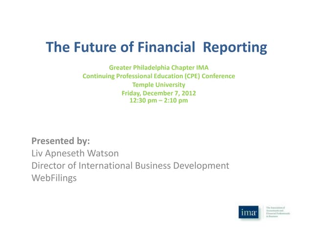 The future of financial reporting by liv watson and brad monterio