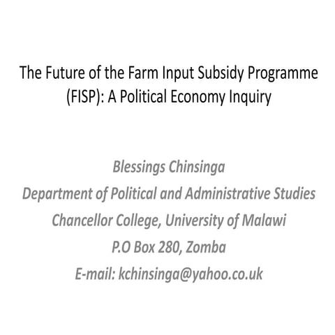 The Future of the Farm Input Subsidy Programme (FISP): A Political Economy In...