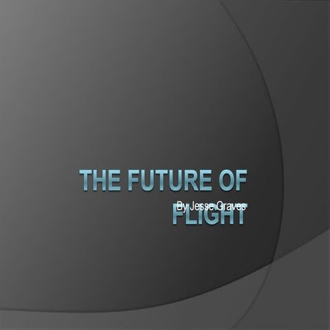The future of flight
