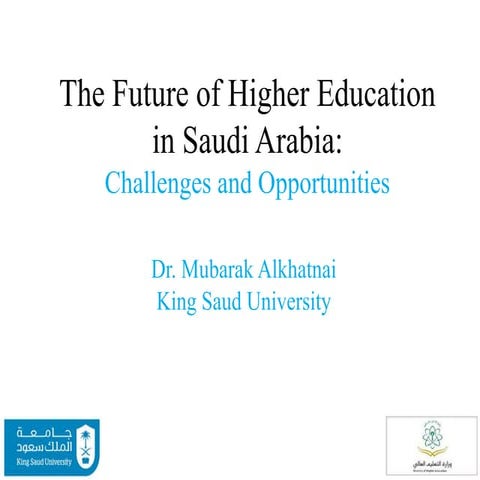 The future of higher education in saudi arabia