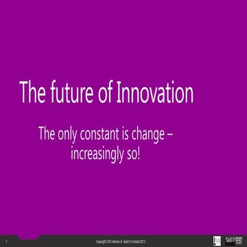 The future of innovation - meeting increasing business expectations, rapid in...