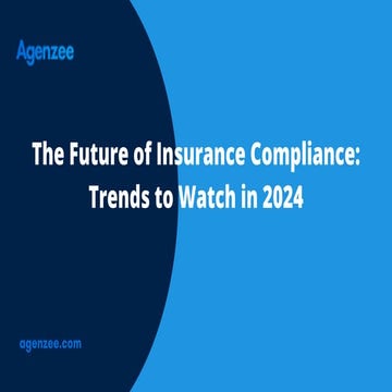 The Future of Insurance Compliance Trends to Watch in 2024.pdf