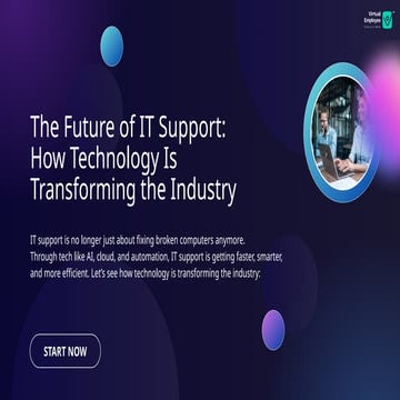 The Future of IT Support How Technology Is Transforming the Industry