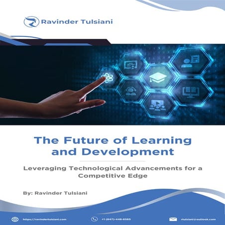The Future of Learning and Development Leveraging Technological Advancements ...