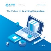 The Future of Learning Ecosystem