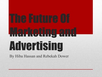 The future of marketing and advertising