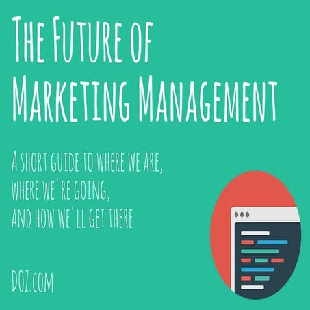 The Future of Marketing Management