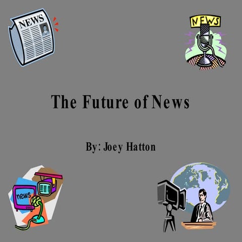 The Future Of Media