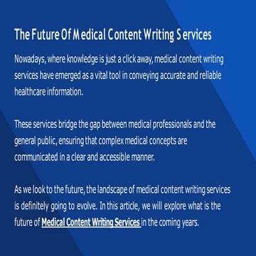 The Future Of Medical Content Writing Services.pptx