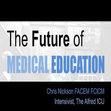 The future of medical education