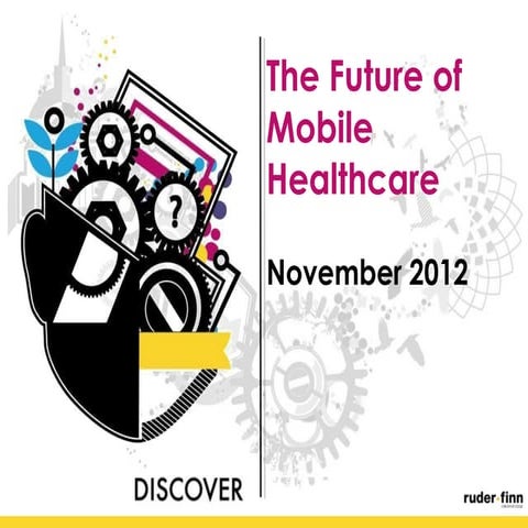 The Future of Mobile Healthcare 