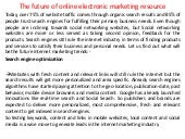 The future of online electronic mar...