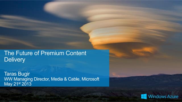 The Future of Premium Content Delivery