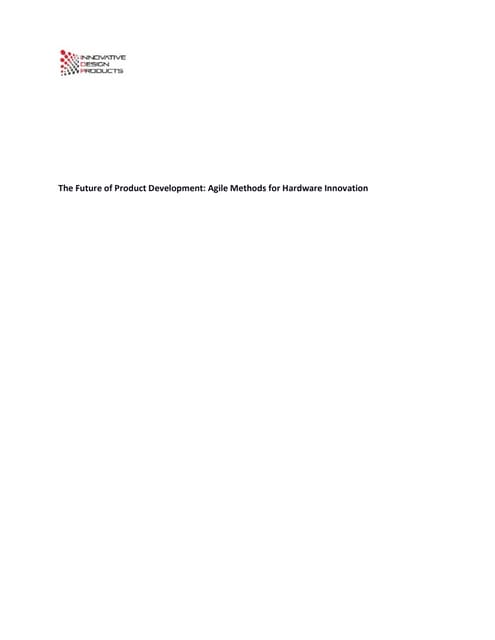 The Future of Product Development_Agile Methods for Hardware Innovation.pdf