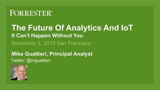 WSO2Con USA 2015: Keynote - The Future of Real-Time Analytics and IoT