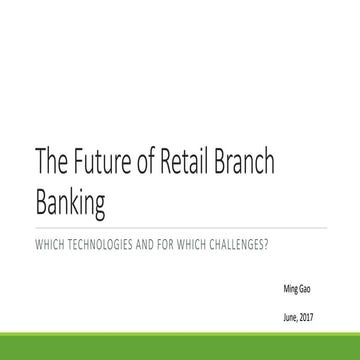 The future of retail branch banking