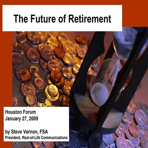 The Future Of Retirement