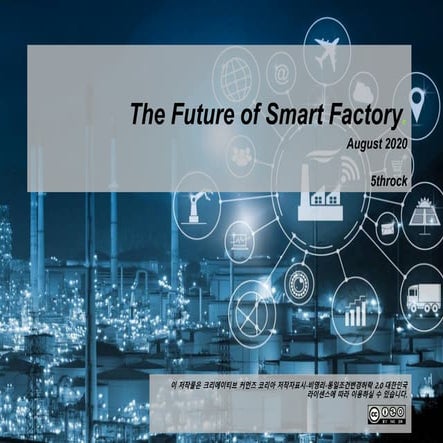 The Future of Smart Factory