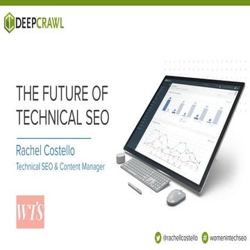 The Future of Technical SEO | Women in Tech SEO 2019 | Rachel Costello