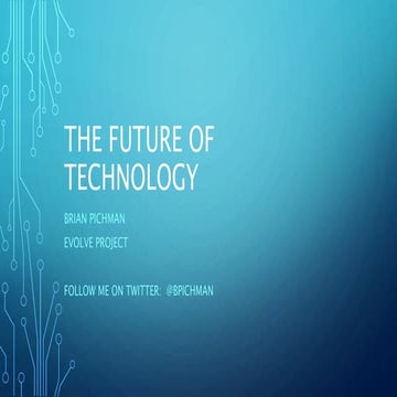 The Future of Technology | PPTX