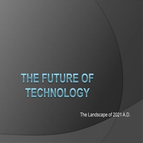 The future of technology final project