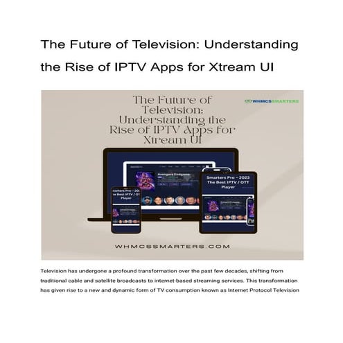 The Future of Television_ Understanding the Rise of IPTV Apps for Xtream UI.pdf