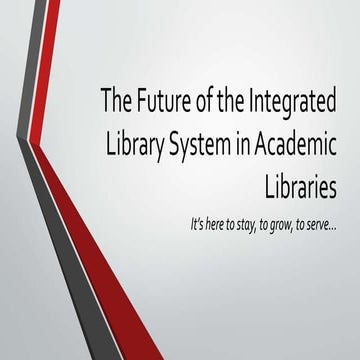 The future of the integrated library system