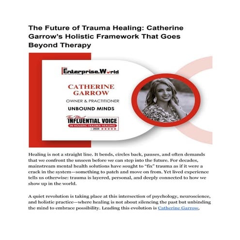 The Future of Trauma Healing_ Catherine Garrow’s Holistic Framework That Goes...