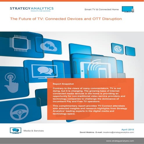 The Future of TV - Connected Devices and OTT Disruption