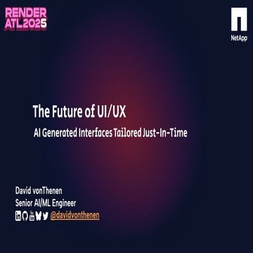 RenderATL 2025: The Future of UI/UX AI Generated Interfaces Tailored Just in ...