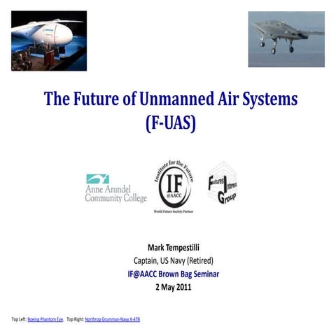 The Future Of Unmanned Air Systems (2 May2011)