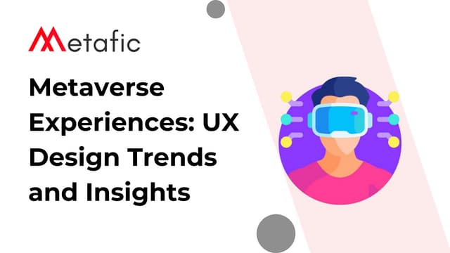 Key Impact of UI/UX Design Evolution in Metaverse