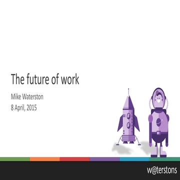 The Future of Work - Mike Waterston