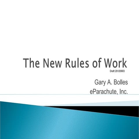 The Future - and New Rules - of Work