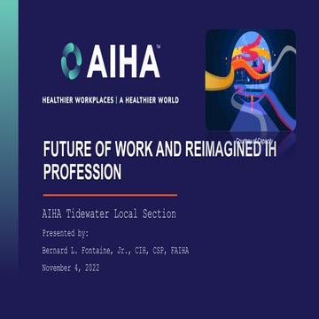 The Future of Work and Reimaged IH Profession