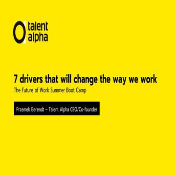 7 drivers that will change the way we work