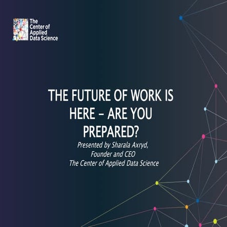 The Future of Work is Here: Are You Prepared?