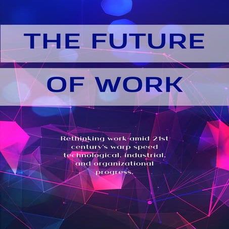 The Future of Work - book summary