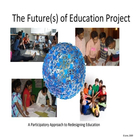 The Future(S) Of Education Project Slides