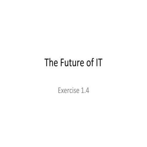 The Future of IT