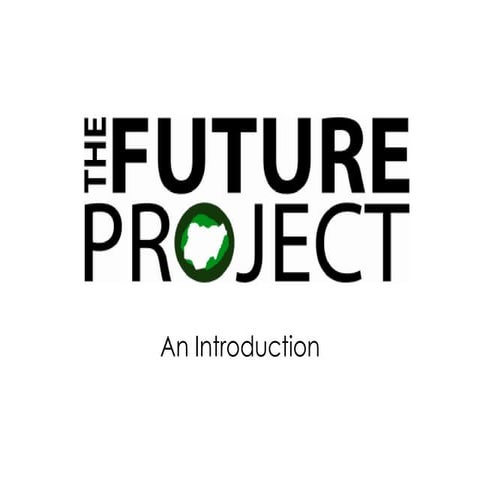 The Future Project (Standard) | PPT