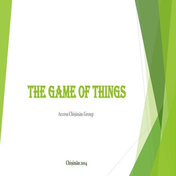The game of things (Access Chisinau)
