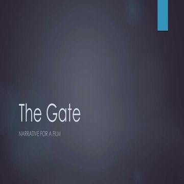 The gate