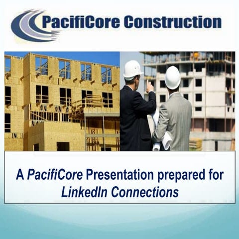 Commercial & General Contracting  by PacifiCore