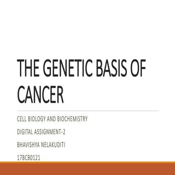 The Genetic Basis of Cancer
