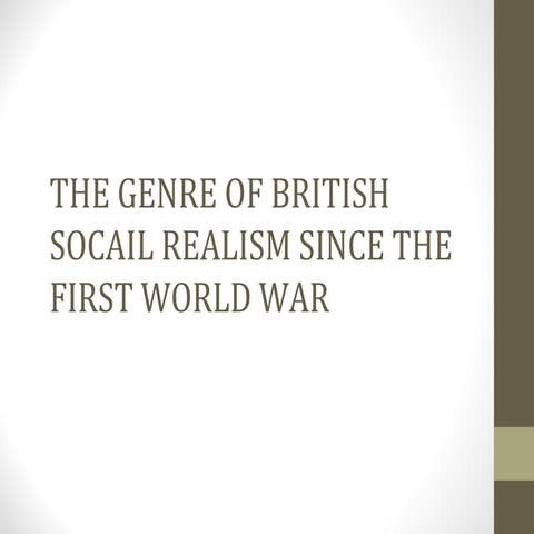 British Realism - Post War Britain