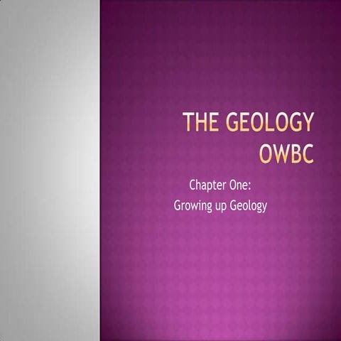 The Geology OWBC: Chapter 1