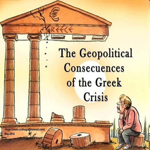 Geopolitical consecuences of the Greek Crisis