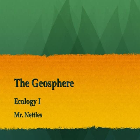 The Geosphere (ecology jan.30 - feb. 3)