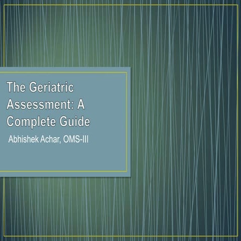 The geriatric assessment